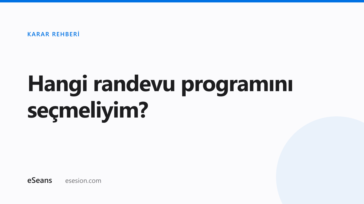 Randevu programı seçim karar tablosu